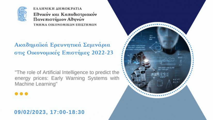 RESEARCH SEMINAR 09/02/2023: "The role of Artificial Intelligence to predict the energy prices: Early Warning Systems with Machine Learning" (BY Dr. Ilias Kampouris)